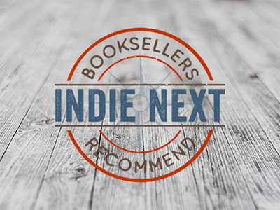 Indie Next List - Find Your Next Great Read