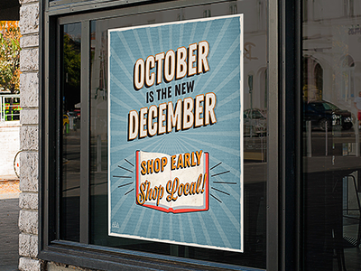October is the new December - Shop Early, Shop Local