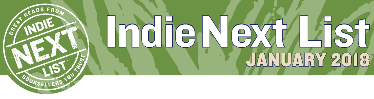 January 2018 Indie Next List Header Image